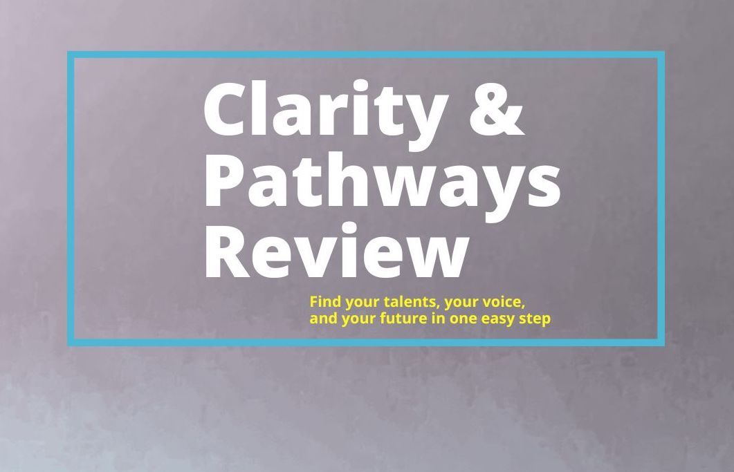 Clarity & Pathways Review 