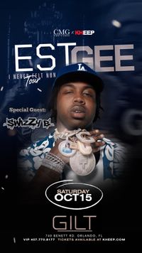 EST GEE & SwizZy B LIVE at GILT Night Club