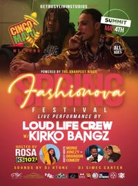 Fashion Nova Spring Festival w/ Kirko Bangz & LoUd Life Crew