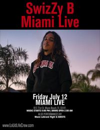 SwizZy B w/ Mann LaGrand Flight in Miami Beach, Florida! 