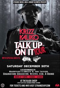 Krizz Kaliko w/ SwizZy B, Marvylus & dhino. 