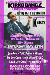 Kirko Bangz w/ LoUd Life Crew 