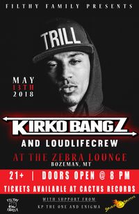 Kirko Bangz w/ LoUd Life Crew