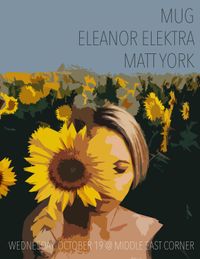 Matt York, Mug and Eleanor Elektra