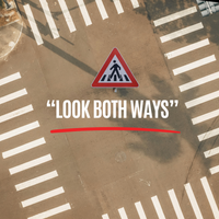 Look Both Ways by Dante' Pope