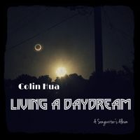 Living a Daydream by Colin Hua