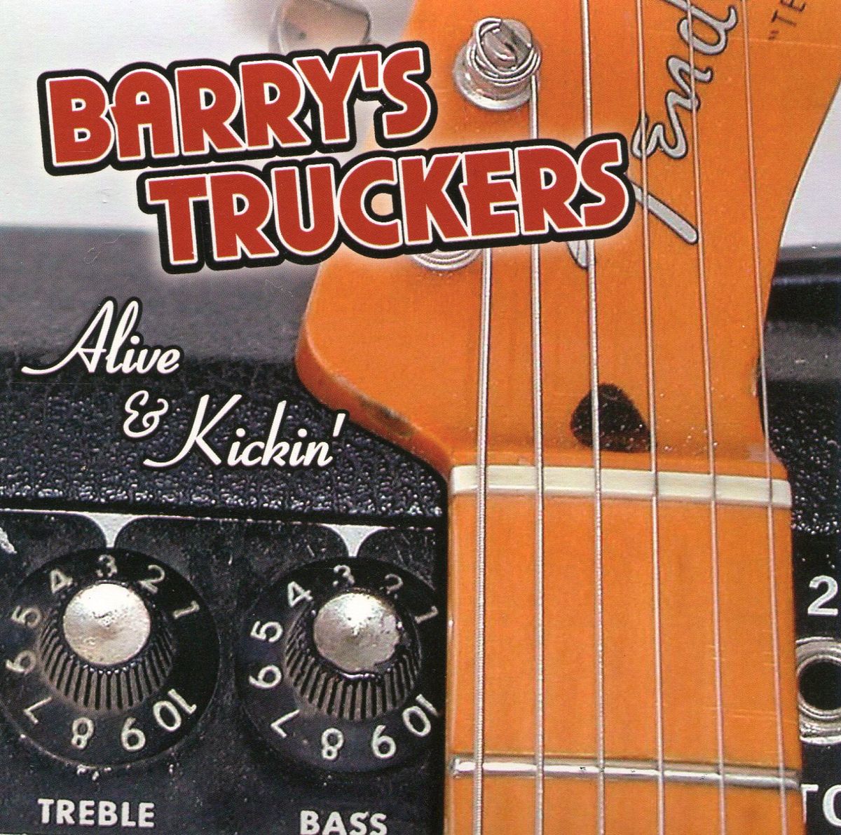 Barry's Truckers Alive and Kickin' - CD