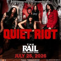 QUIET RIOT @ The Rail Club