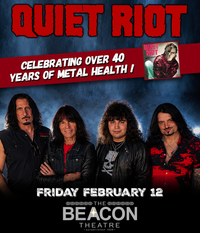 QUIET RIOT @ The Beacon Theater