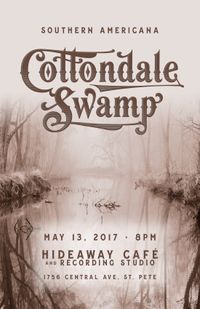 Hideaway Cafe / Cottondale Swamp