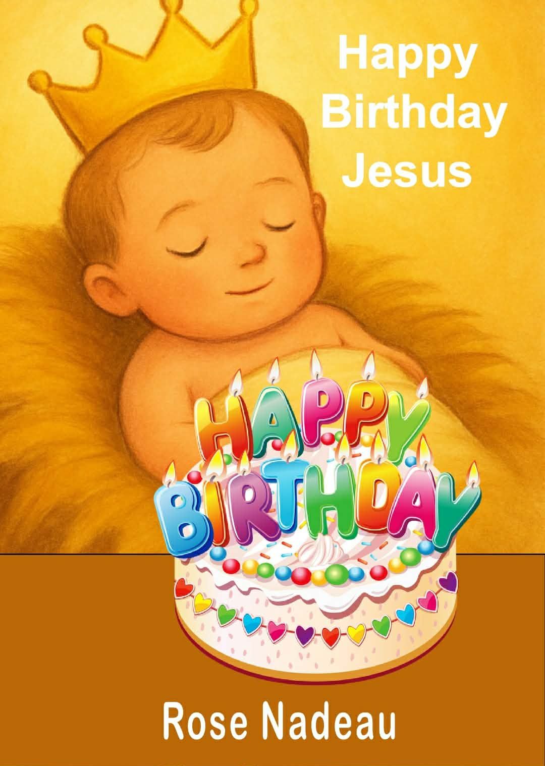 Happy Birthday Jesus