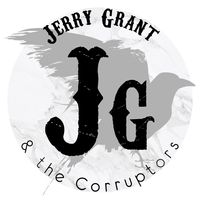 Jerry Grant and the Corruptors Live @ Billy's Clubhouse