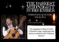 The Darkest Midnight In December : Solo Christmas Acoustic Tour