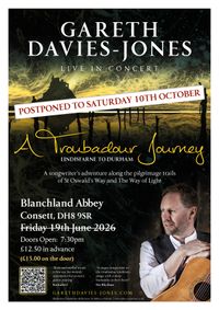 A Troubadour Journey - Back To The Trails : Blanchland **EVENT POSTPONED**