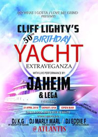 Cliff Lightys 50th Birthday Yacht Extravaganza 