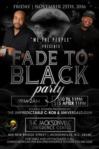 We the People presents the "Fade to Black Party"