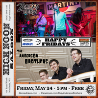 Happy Hour w/ Zeroed Hero and The Anderson Brothers