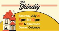 the Shindig!