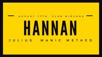 Manic Methed, HaNNaN, Julius, & Reverend Jack at Nirvana