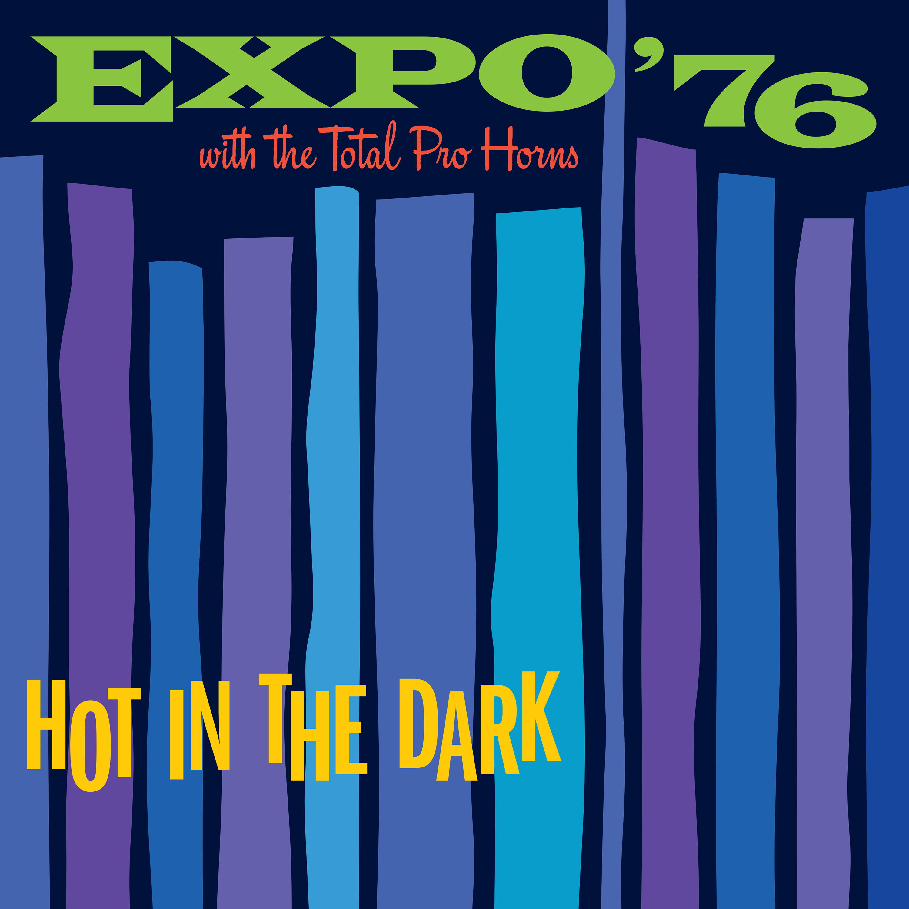 Hot in the Dark - Expo'76