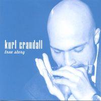 True Story by Kurt Crandall