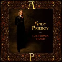 California Trash by Andy Prieboy