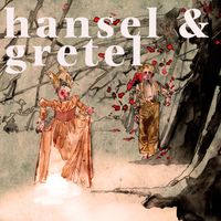 Hansel & Gretel: An Indie-Folk Musical