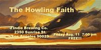 The Howling Faith @ Indie Brewing Co.