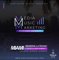 MEDIA MUSIC MARKETING HISPANIC SUMMIT