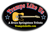 "TRAMPS LIKE US "The #1 Bruce Springsteen Tribute Band"  