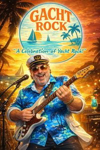 GACHT ROCK A TRIBUTE TO YACHT ROCK
