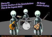Eliza and the Organix with Cherry Pit, Corinne Southern and the Constellations, Ski Bunny, Justin Viveiros @ The Parlour
