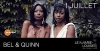 Bel and Quinn | Spectacle au Marie-Louise