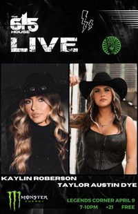 The 615 House Live: Taylor Austin Dye and Kaylin Roberson