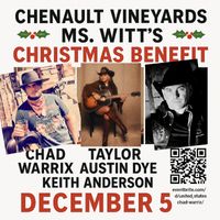 Ms. Witt Christmas Benefit Concert with Chad Warrix, TAD, & Keithe Anderson