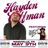 Taylor Austin Dye W/ Hayden Coffman
