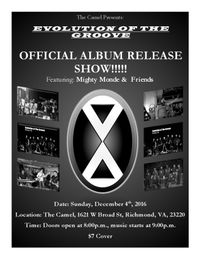 Evolution of The Groove's Album Release Party w/ guests Mighty Monde & Friends!