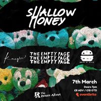 Shallow Honey / The Empty Page / K Maybe / Drive By Kills