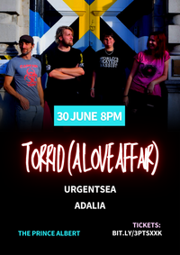Torrid (A Love Affair) + UrgentSea + ADALIA