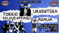 UrgentSea + Torrid; A Love Affair + ADALIA