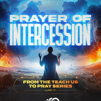 Prayer of Intercession - Teach Us to Pray Series by Bishop Jarron C. O'Neal