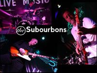 The Subourbons at FRINGE FEST!