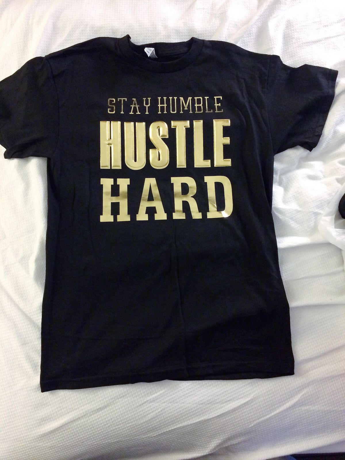 Stay Humble T-Shirt