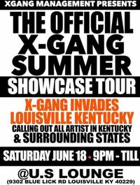 X-GANG SUMMER SHOWCASE TOUR