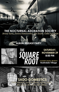 The Nocturnal Adoration Society, LIE TO ME Album-release Party, with Sado-Domestics
