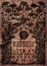 KINETIC plays Witch Creek Winery!