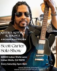 INDIAN WELLS GOLF RESORT - KESTREL RESTAURANT - SCOTT CARTER - SOLO SHOW