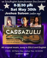 JOSHUA TREE SALOON - CASSAZULU - CASSIDY SARGENT | JOHN ZULU | SCOTT CARTER