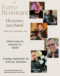 FERRO ITALIAN RESTAURANT - ELECTONES JAZZ BAND - SCOTT CARTER GUITAR