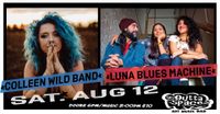 COLLEEN WILD BAND w/ LUNA BLUES MACHINE